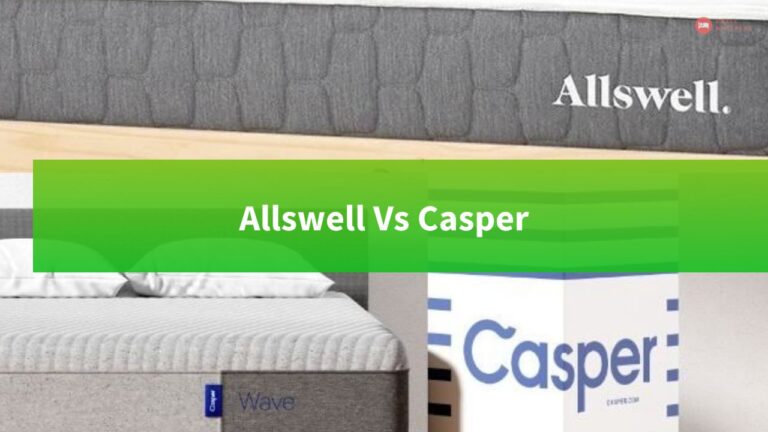 Allswell Vs. Casper